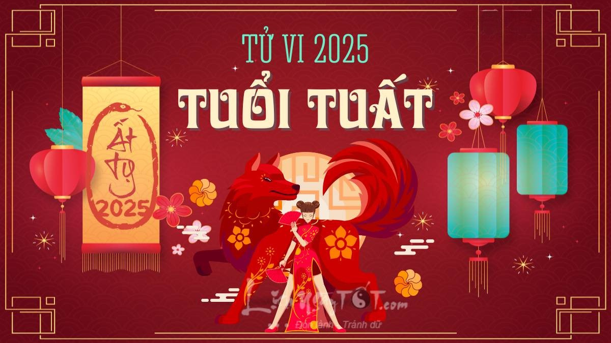 Tử vi tuổi Tuất năm 2025